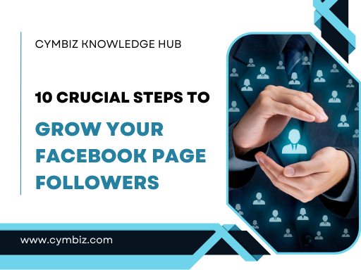 10 Crucial Steps to Grow Your Facebook Page Followers